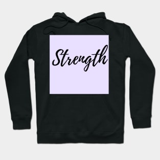 Strength - Purple Background Positive Affirmation Hoodie